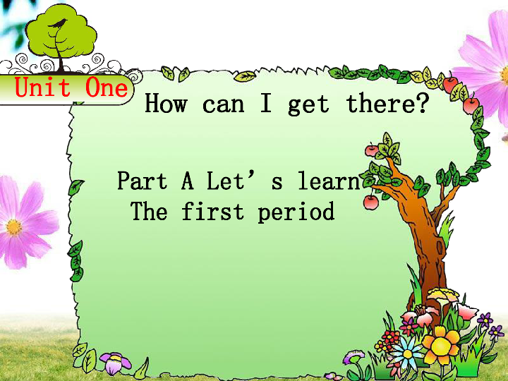 Unit 1 How can I get there? PA Let's learn (共20页PPT)