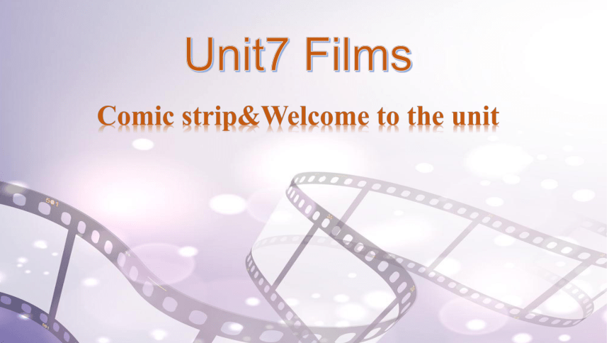 Unit 7 Films Welcome to the unit 课件25张