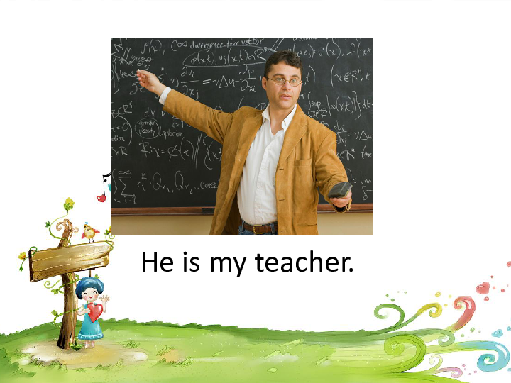 Lesson 8 My Teacher 课件(共15张PPT)