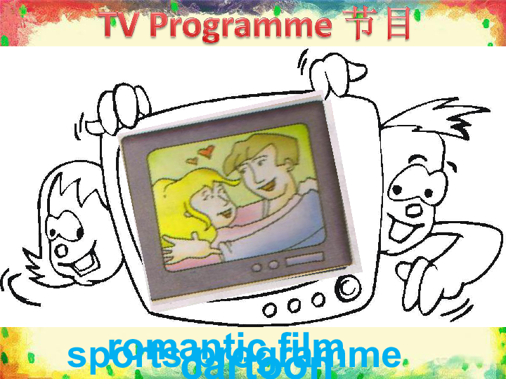 Unit 3 Television 课件（共38张PPT）