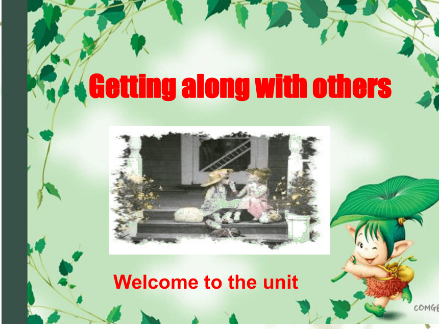 译林版模块5Unit 1 Getting along with others  Welcome to the unit课件（20张）