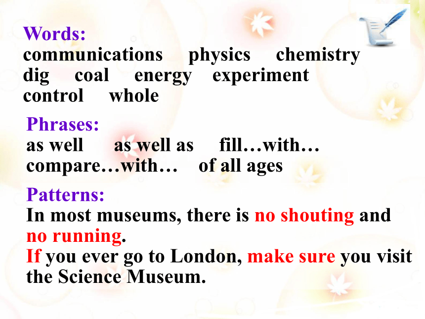 Module 5 Unit 2 If you ever go to London, make sure you visit the Science Museum 教学课件