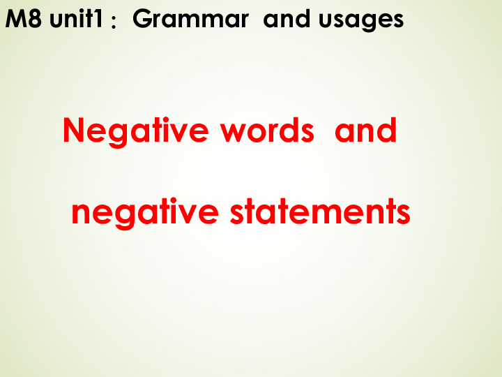 译林牛津版高中英语模块八Unit1 The written world  Grammar and usage课件（共26张）