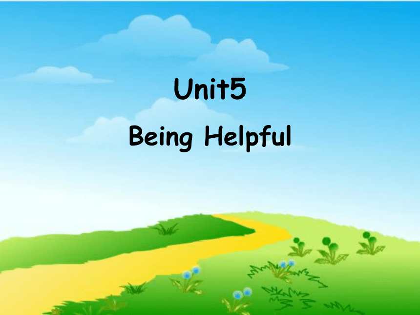 开心学英语六年级下册Unit5 Being helpful第二课时课件