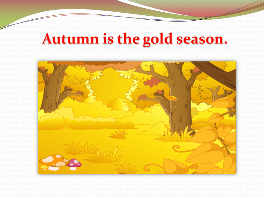 Unit 6 There are four seasons in a year Lesson 35 课件