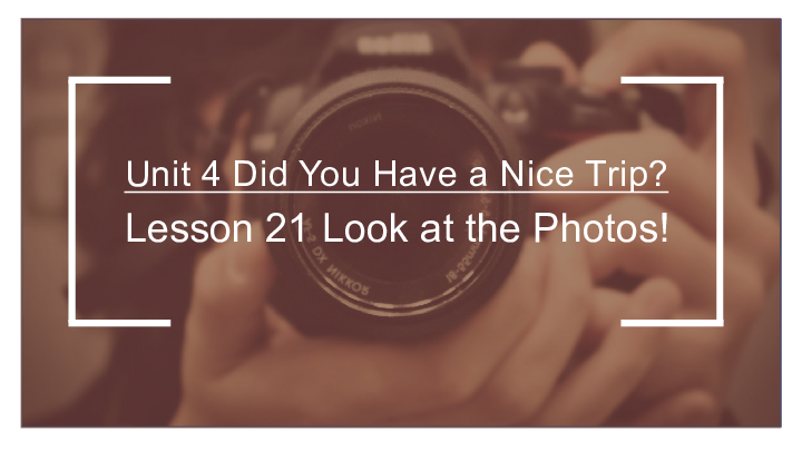 Lesson 21 Look at the photos课件（15张PPT）