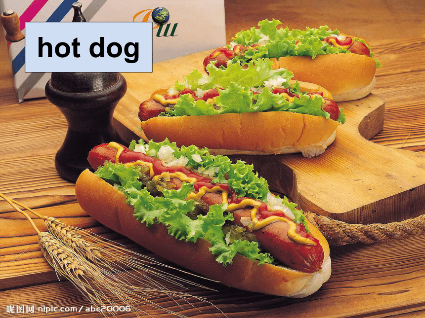 Module 1 Unit 1 I want a hot dog,please 课件