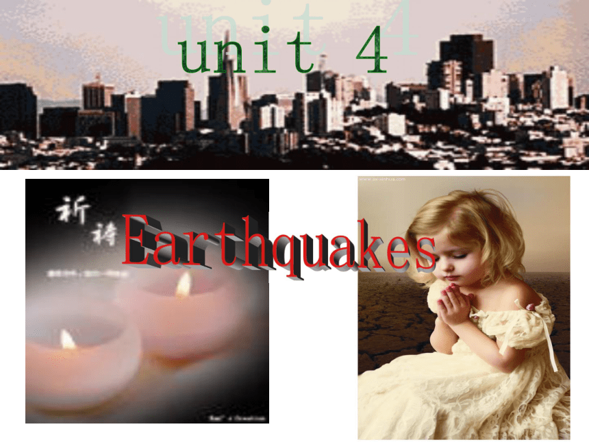 Unit 4 Earthquakes全单元课件