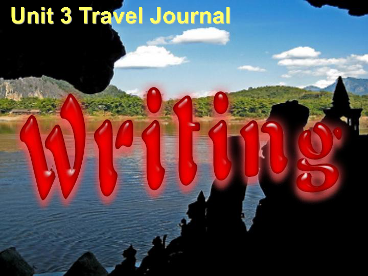 高中英语 人教版必修1Unit3 Travel Journal Writing课件（25张）