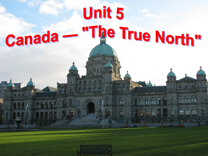 人教版高中英语 必修3 Unit 5 Canada – “The True North”  Warming up and Reading 课件 （共46张）
