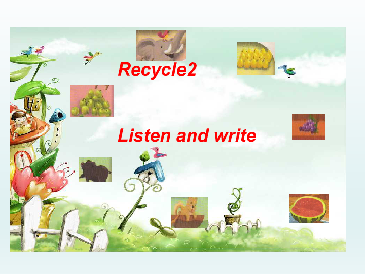 Recycle2 lesson2 look and write 课件+素材 (共19张PPT)
