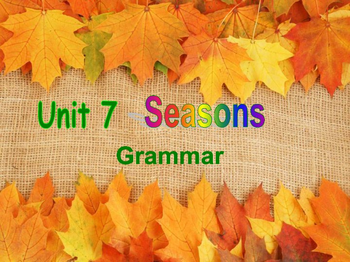 8A Unit 7 Seasons Grammar课件（35张）