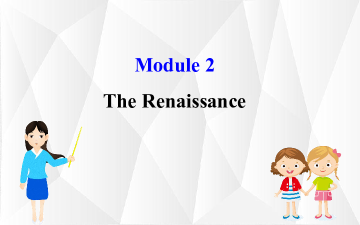 2019-2020学年度外研版高中英语选修8Module 2 The Renaissance课本基础知识课件（19张）