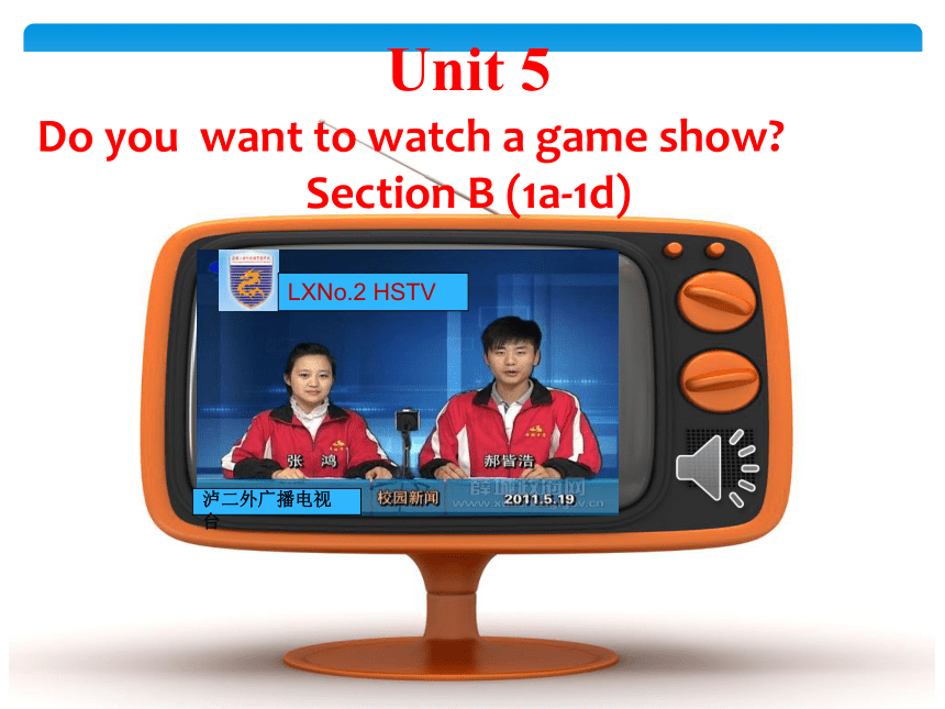 人教版八年级上Unit 5 Do You Want To Watch A Game Show？Section B（1a-1d） 课件(共22张 ...