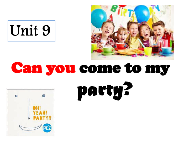 人教版八年级上册英语课件：Unit 9 Can you come to my party? Section B（1a-1f） （共25张PPT缺少音频）