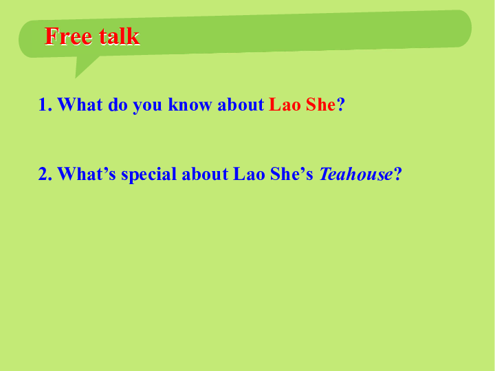 Module 5 Lao She’s Teahouse. Unit 2 It describes the changes in Chinese society.课件18张PPT