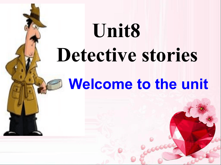 Unit8 Detective stories   Welcome to the unit