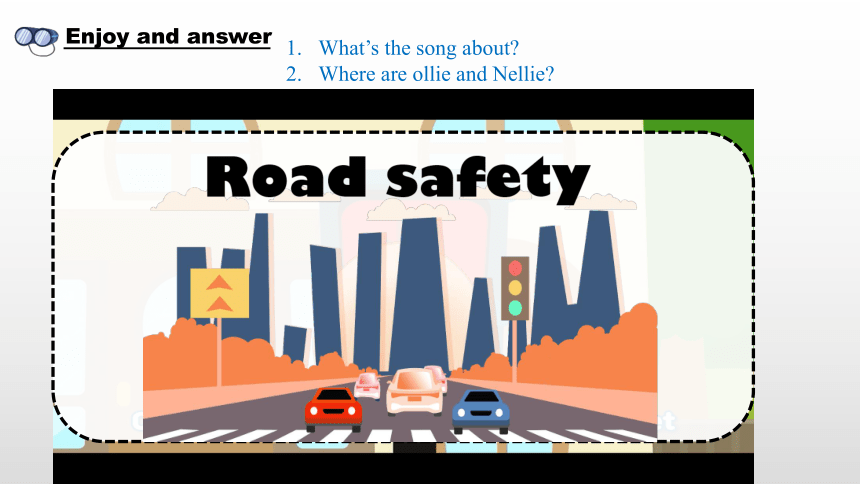 unit4roadsafetystorytime课件共27张ppt