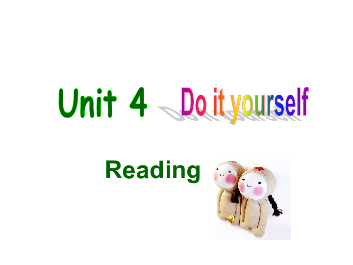 译林牛津版 8A Unit 4 Do it yourself reading I 教学课件 (共23张PPT)