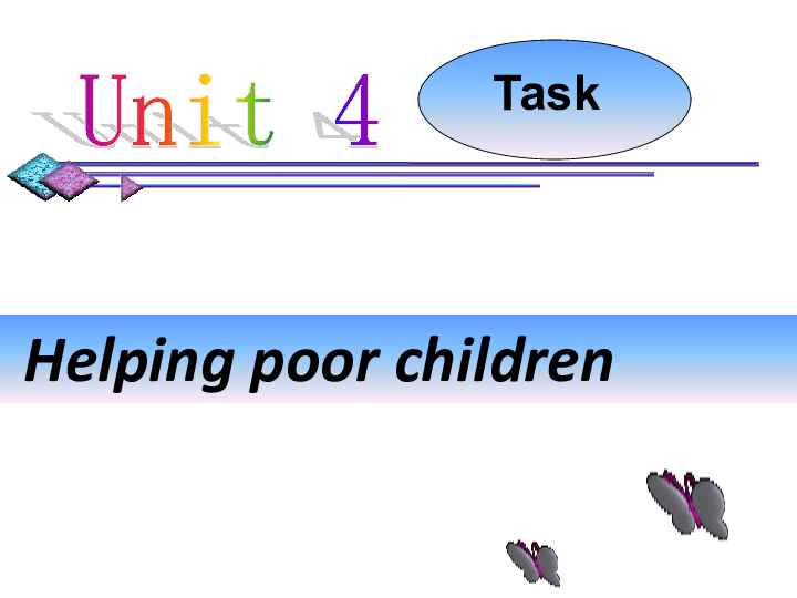 模块6 Unit 4 Helping people around the world Task(1）课件（24张）