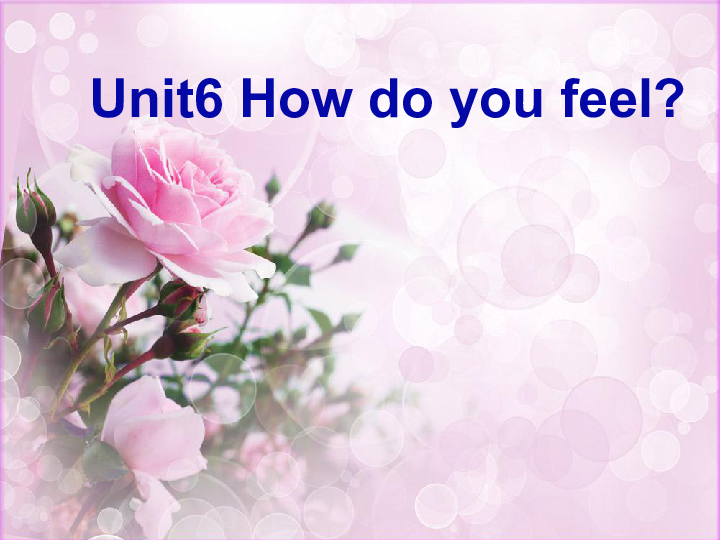 Unit 6 How do you feel! PA Lets talk μ(19PPT)