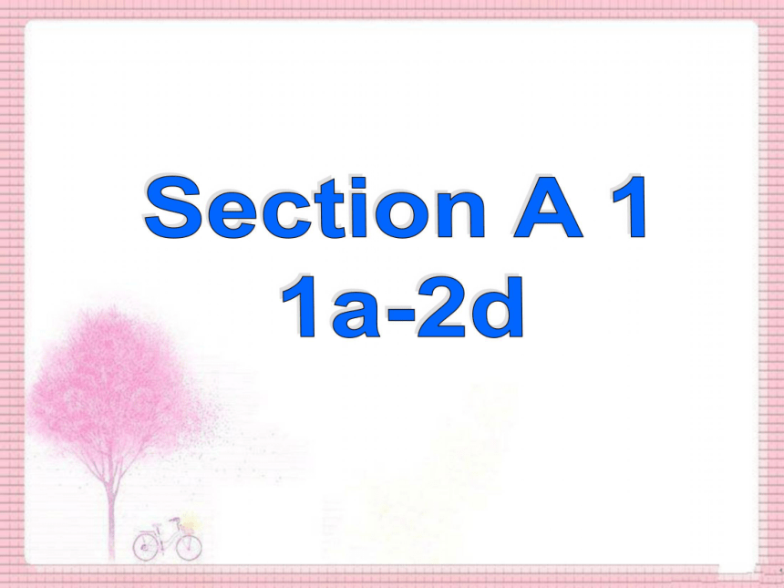 Unit 1 What’s the matter? Section A 1 1a-2d 课件