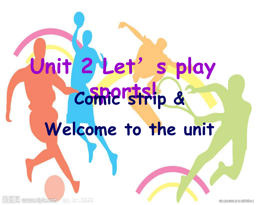 牛津译林版英语7A Unit2 Let’s play sports Welcome to the unit课件（1课时）