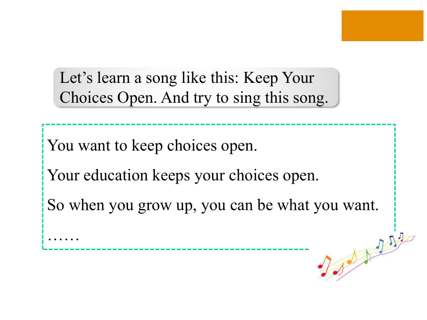 Unit 10 Get Ready for the Future.Lesson 59 Keep Your Choices Open.课件