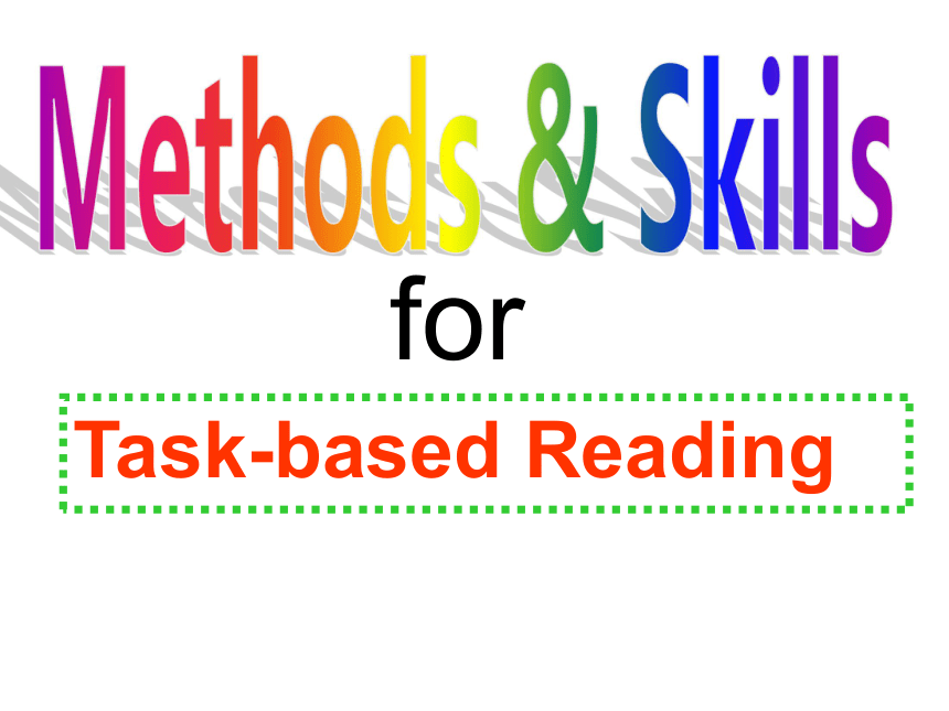 江苏省南京市2015年高三教研活动课件：methods and skills for Task-based Reading（共55张PPT）