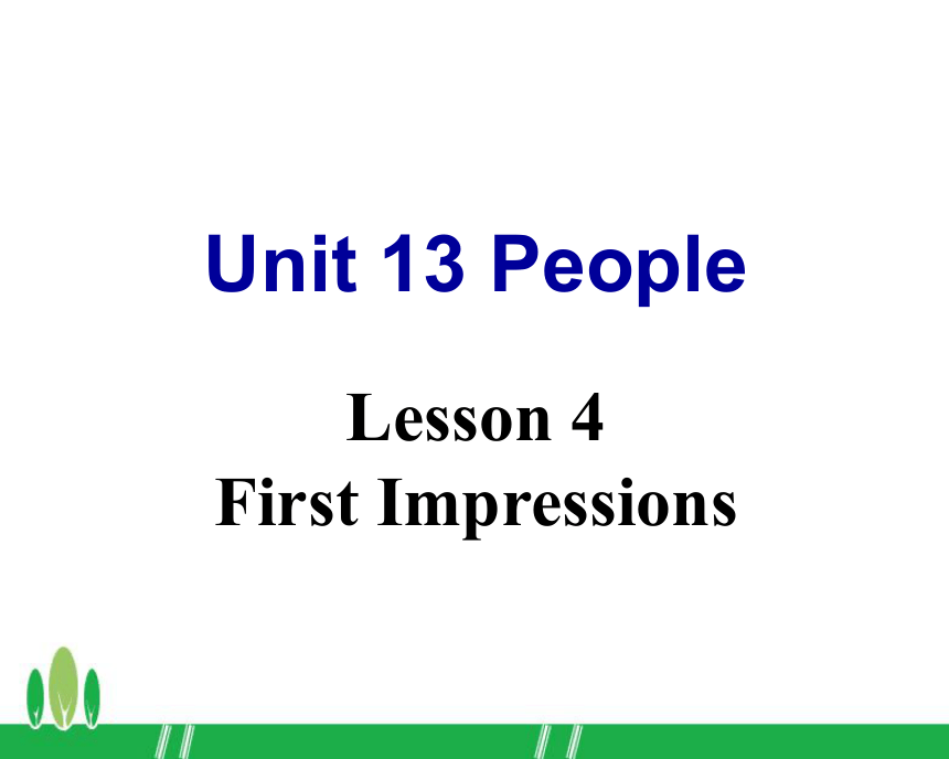 2017-2018学年度北师大版必修五_Unit13People_Lesson_4课件（36张）