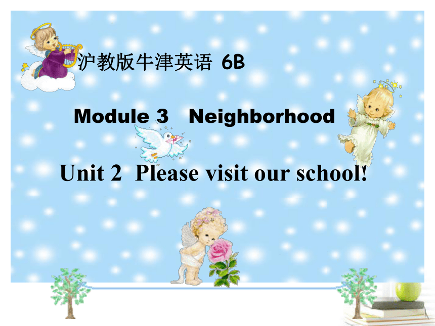 Unit 2 Please visit our school! 课件