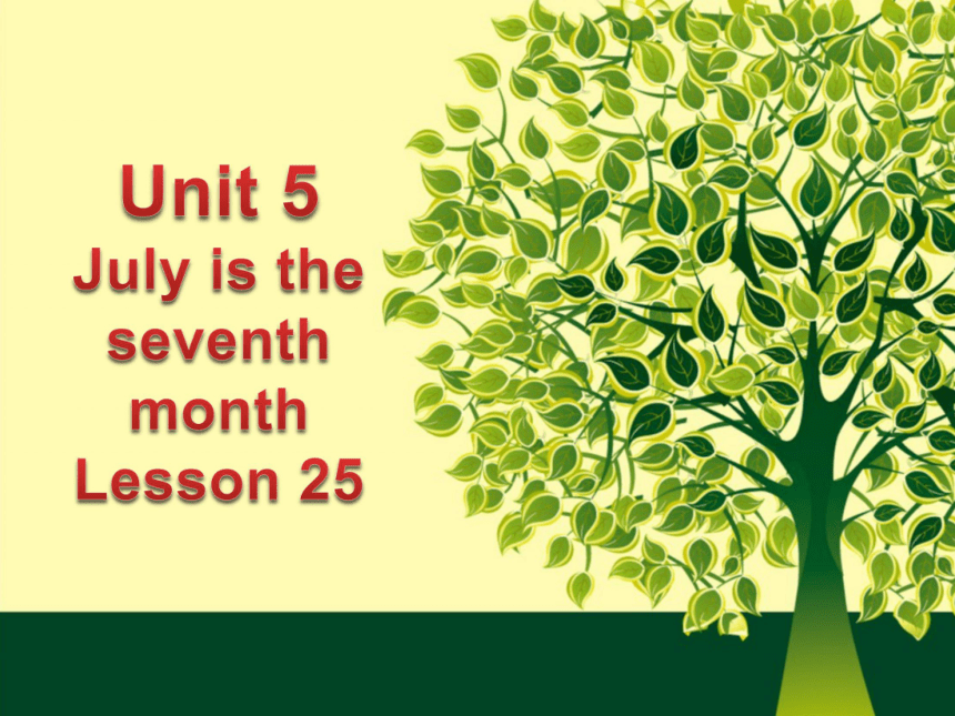 unit-5-july-is-the-seventh-month-lesson-25-21