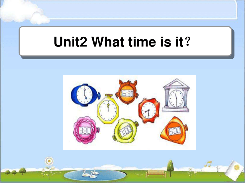Unit 2 What time is it？全单元课件