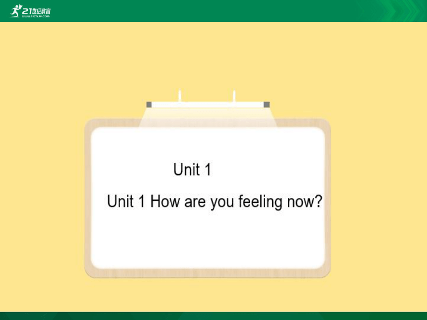Unit 1 How are you feeling now 课件（66张PPT）