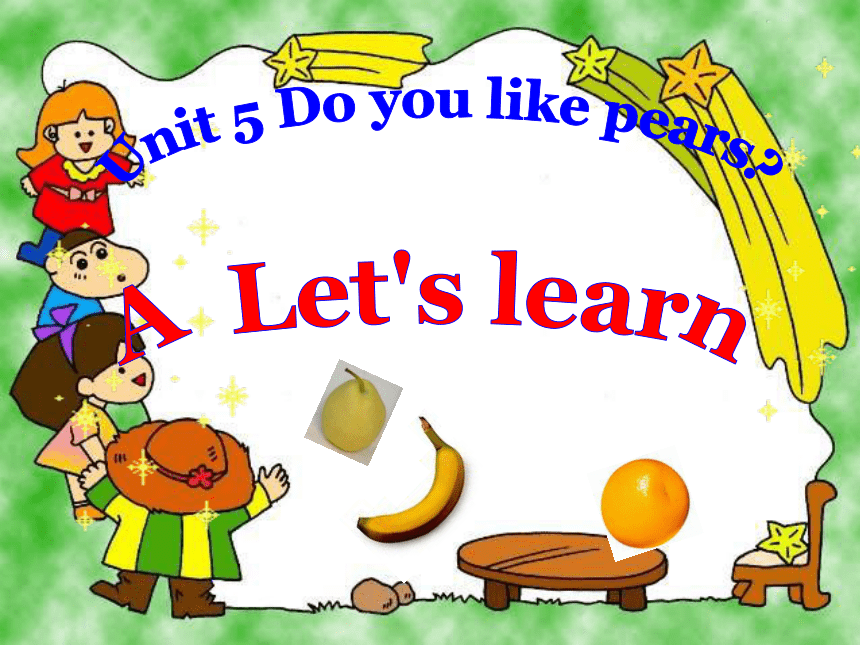 unit5doyoulikepearspartaletslearn課件共20張ppt