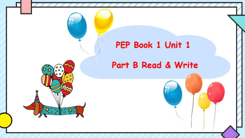 Unit 1 My Classroom Part B Read & Write（希沃版课件+图片版预览PPT）-21世纪教育网