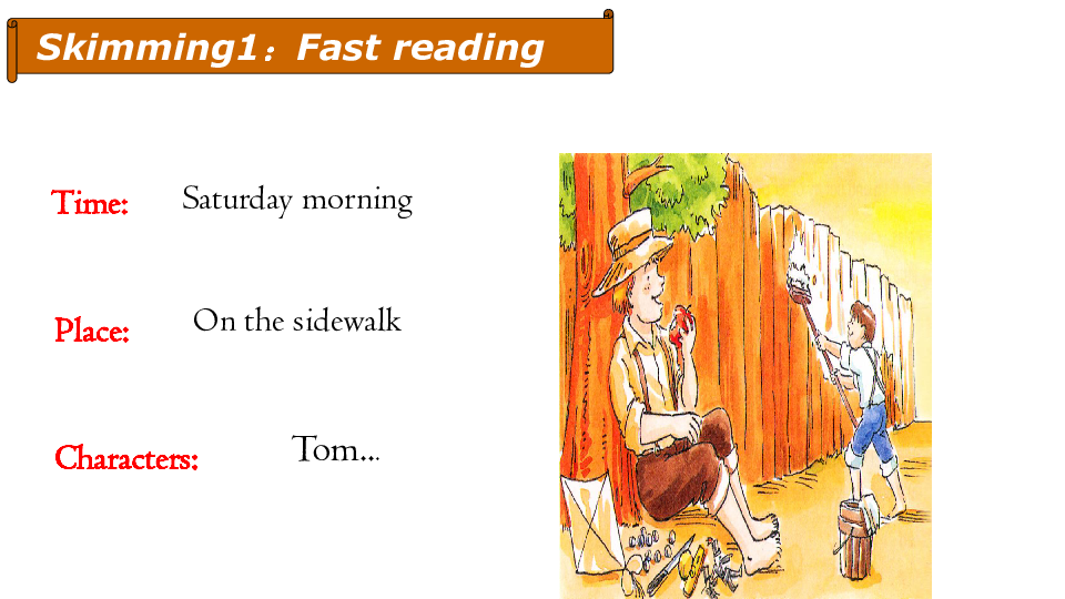Module 2 Unit 5 A story by Mark Twain：Tom Sawyer Paints The Fence 课件（20张PPT）