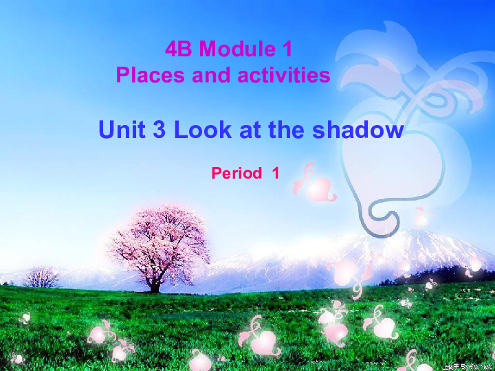 Unit 3 Look at the shadow  Period 1 课件(共20张PPT)