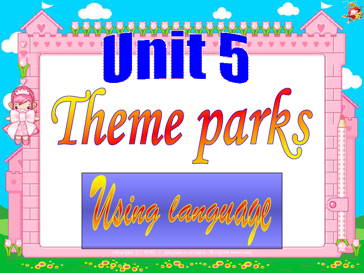 高中英语必修4Unit5 Theme parks-Using·language课件 (共42张PPT)