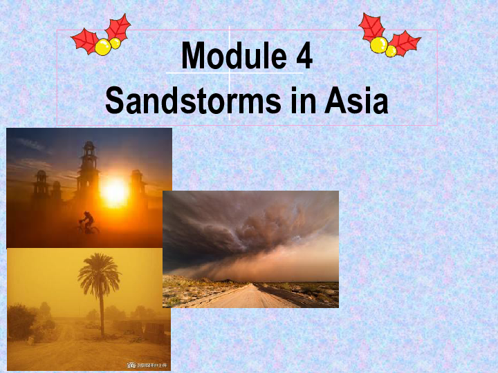 Module 4 Sandstorms in Asia Listening and Writing 课件（28张PPT）