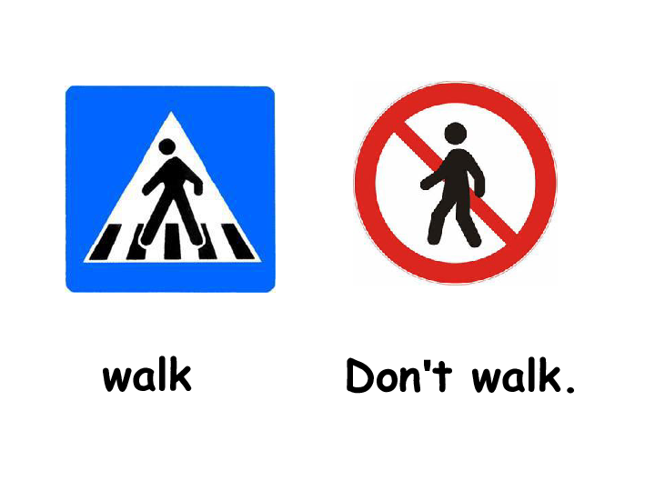 Unit 1 Don’t walk!  课件 (共18张PPT)