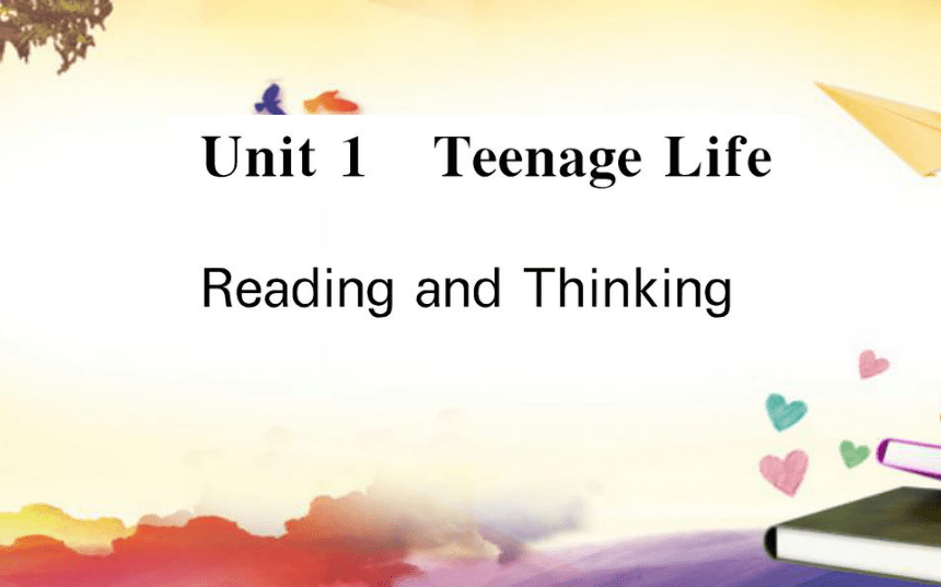 1teenage life reading and thinking課件(72張ppt)