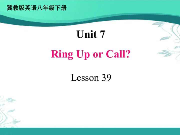 unit-7-know-our-world-lesson-39-ring-up-or-call-37-21