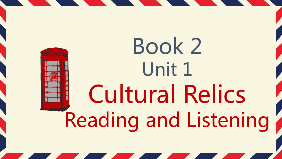 人教新课标必修2  Unit1 Cultural relics Using language1 课件 (35张PPT)