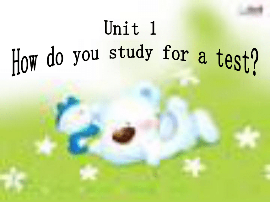 Unit 1 How do you study for a test ? Section A period 2[上学期]