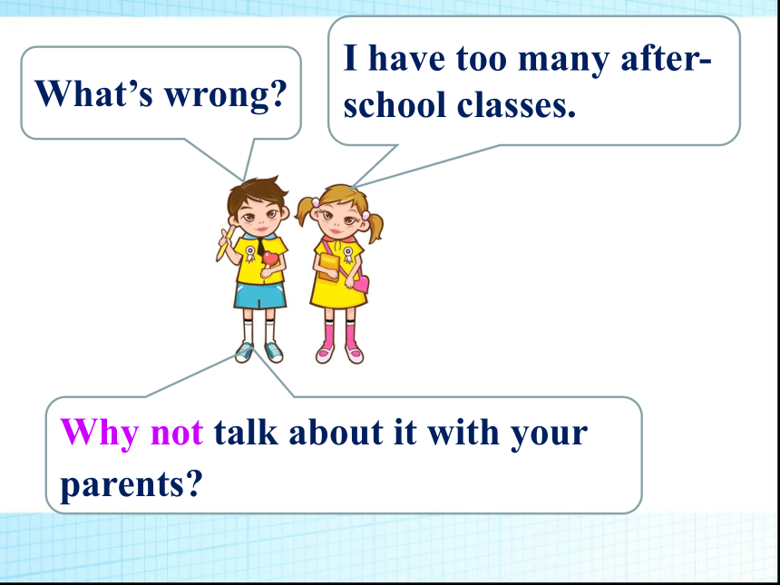 Unit 4 Why don’t you talk to your parents? Section A 1a-3c 课件