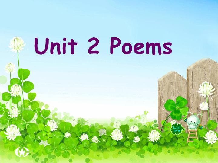 人教版高中英语选修六：Unit 2 Poems 课（22张PPT）
