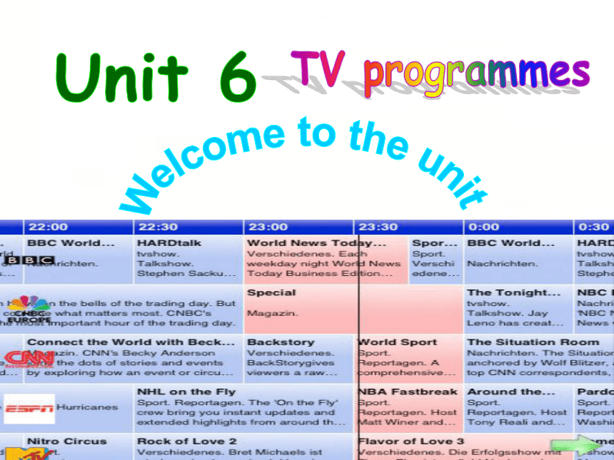 Unit 6 TV programmes Welcome to the unit 课件64张