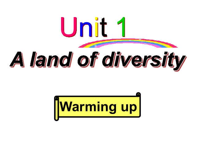 人教版高中英语选修八 Unit1 A land of diversity warming up课件（共23张PPT）