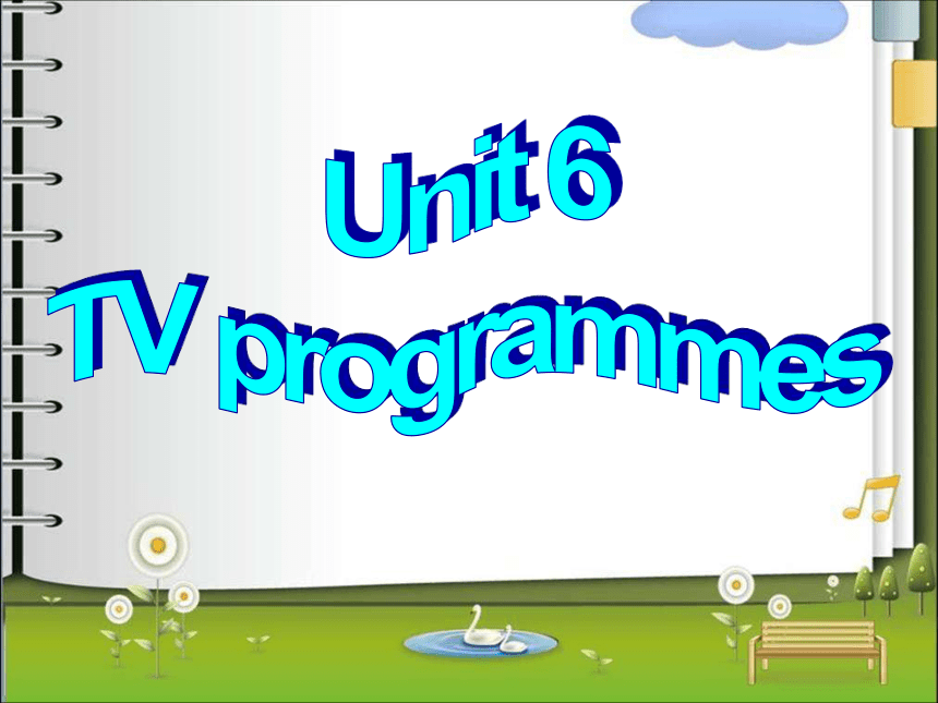 牛津译林版9A Unit6  TV program Task教学课件（共23张PPT）